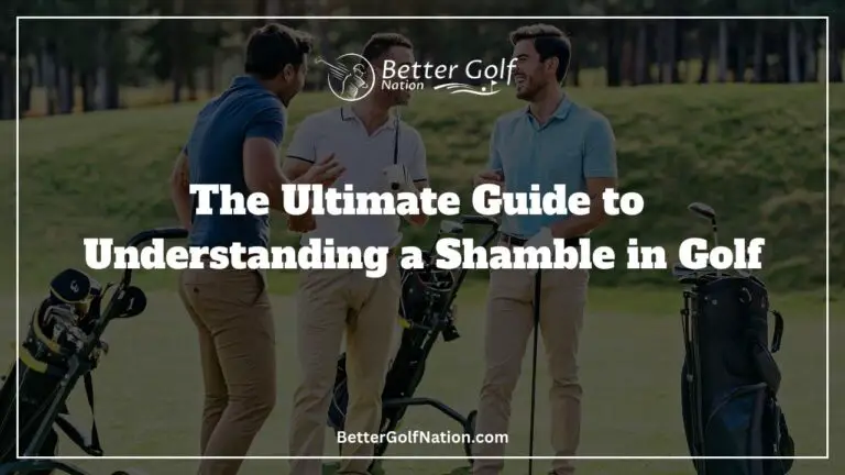 The Ultimate Guide to Understanding a Shamble in Golf