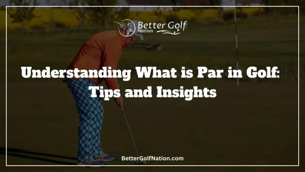 What is Par in Golf Featured Image