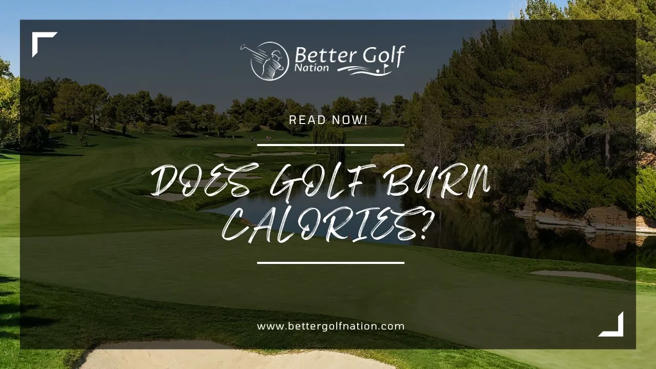 Does golf burn calories Featured Image