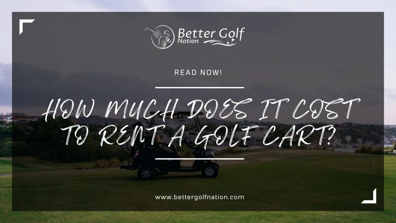How much does it cost to rent a golf cart featured image