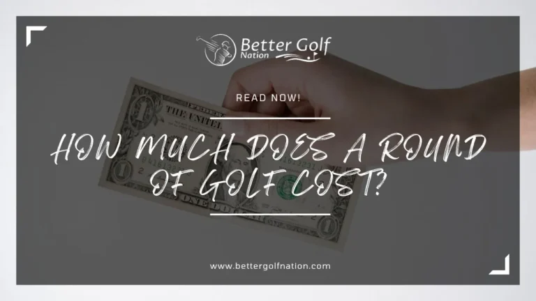 How Much Does a Round of Golf Cost? Are You on Par?